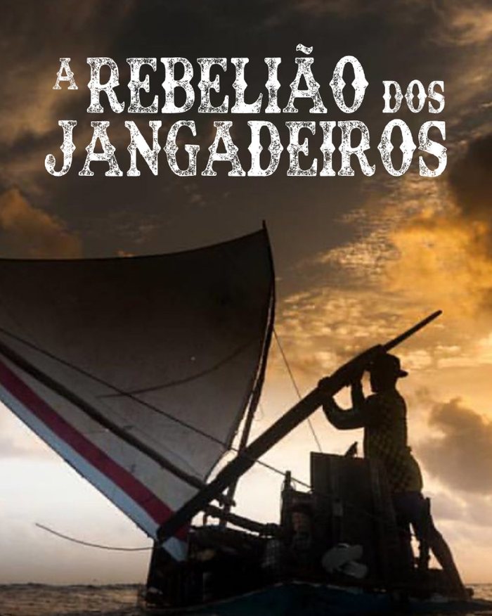 Cartaz do longa A Rebelião dos Jangadeiros